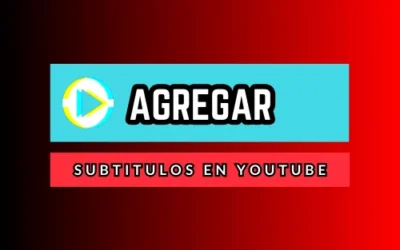 Edición y Añadido de Subtítulos en tus Videos de YouTube