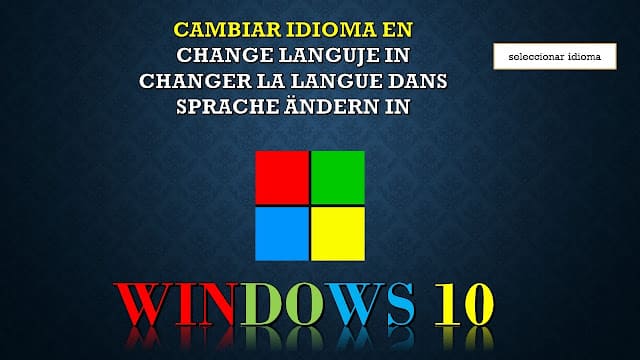 como cambiar de idioma en windows 10