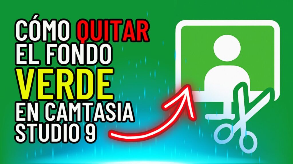 Quitar fondo verde en Camtasia 9