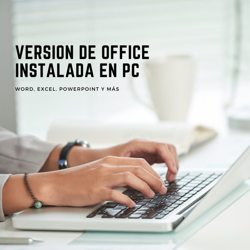 Edición de Office instalada en tu PC