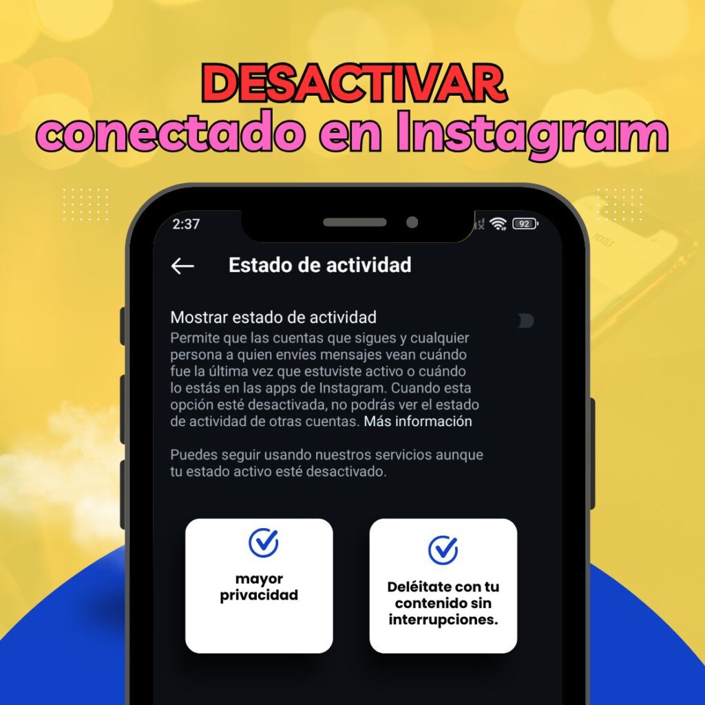 Desactivando el estado en línea de Instagram.